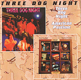 Three Dog Night 1969 / 1976 - Three Dog Night / American Pastime