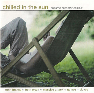 Various 2004 Chilled In The Sun (Sublime Summer Chillout) [UA]