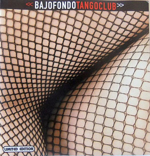 Bajofondo Tango Club 2002 Bajofondo Tango Club (Downtempo)