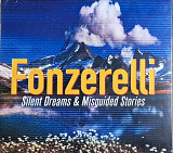 FONZERELLI "Silent Dreams & Misguided Stories" (made in Netherlands) новий диск, запечатаний