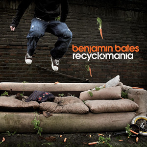 Benjamin Bates – Recyclomania ( UA )