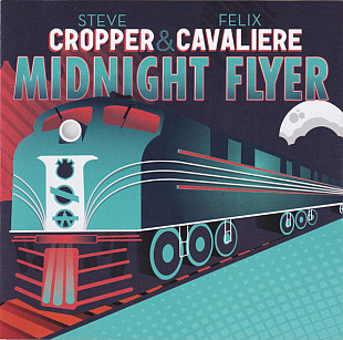 Steve Cropper & Felix Cavaliere 2010 - Midnight Flyer