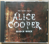 Alice Cooper - The Early Days. Shock Rock