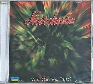 MORCHEEBA "Who Can You Trust?" (ліцензія UA) новий диск, запечатаний