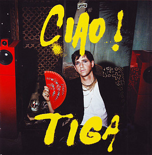 Tiga – Ciao! ( UA )