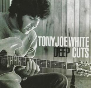Tony Joe White – Deep Cuts