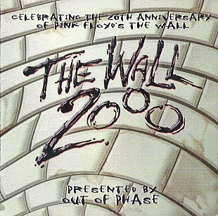 Out Of Phase – The Wall 2000 - ( Of Pink Floyd's The Wall ) ( 2 x CD ) ( USA )