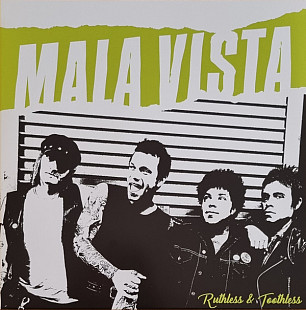 Mala Vista - Ruthless & Toothless (LP, 2022)