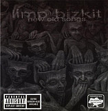 Limp Bizkit – New Old Songs ( UA )