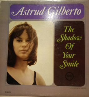 Astrud Gilberto – The Shadow Of Your Smile 1965 Bossa Nova