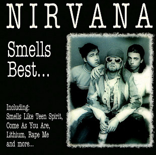 Nirvana 1994 Smells Best...
