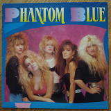 Phantom Blue – Phantom Blue EU first press lp vinyl