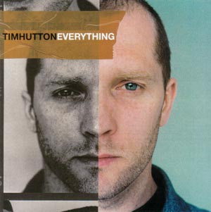 Tim Hutton – Everything