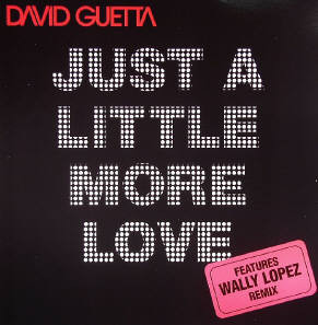 David Guetta - Just A Little More Love