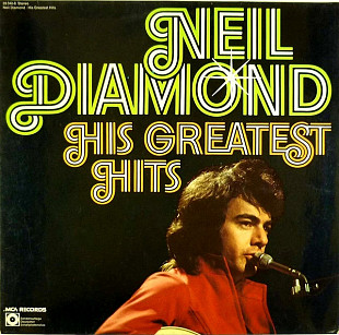 Neil Diamond – His Greatest Hits