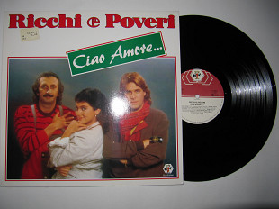 RICCHI E POVERI -Ciao Amore- 1981 *Оригинал (NM) РЕДКОЕ издание