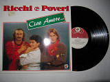 RICCHI E POVERI -Ciao Amore- 1981 *Оригинал (NM) РЕДКОЕ издание