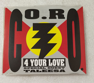 Maxi-Single CO.RO. Special Guest Taleesa 1993 4 Your Love (Germany)
