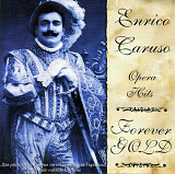 Forever Gold - Enrico Caruso - Opera Hits Одиссей UA