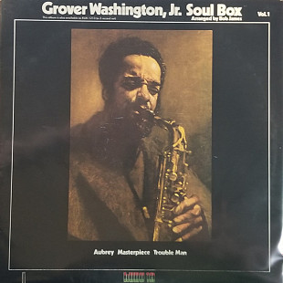 GROVER WASHINGTON, JR. «Soul Box Vol. 1» ℗1973