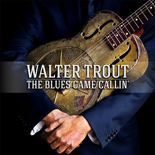 WALTER TROUT feat. John Mayall – The Blues Came Callin' - 2xLP '2014 Provogue EU - NEW