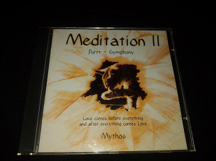 Mythos "Meditation II - Purrr-Symphony" фирменный CD Made In Germany.