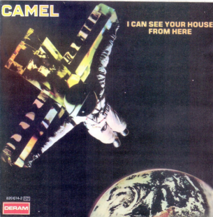 Camel – I Can See Your House From Here