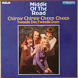 Middle Of The Road – Chirpy Chirpy Cheep Cheep
