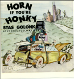 Stas Golonka & The Chicago Masters – Horn If You're Honky ( USA )