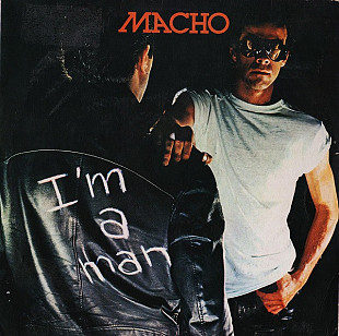 Macho – I'm A Man @