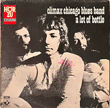 Climax Chicago Blues Band - A Lot Of Bottle