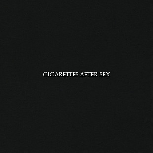 Cigarettes After Sex – Cigarettes After Sex LP ORIGINAL RELEASE