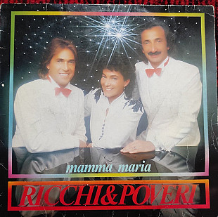 Ricchi & Poveri – Mamma Maria