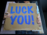 DE-PHAZZ “Luck You!”