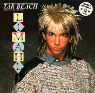 LIMAHL 12" «Tar Beach (The City Blues Mix)/The Greenhouse Effect» ℗1984