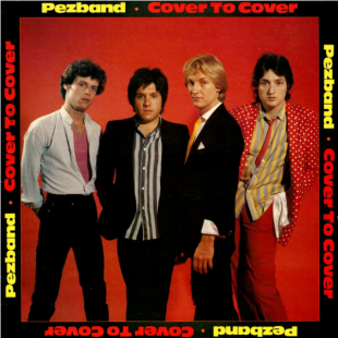 PEZBAND «Cover To Cover» ℗1979