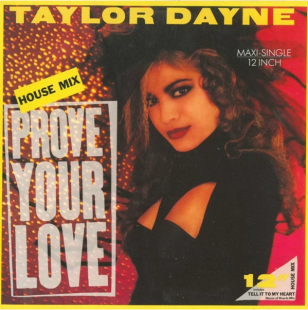 TAYLOR DAYNE 12''«Prove You Love (Extended Remix)» ℗1988