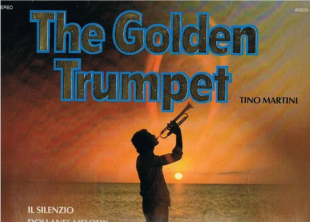 TINO MARTINI «The Golden Trumpet»