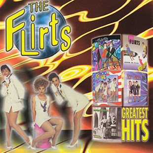 The Flirts – Greatest Hits @