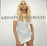 New Kristin Chenoweth – For The Girls