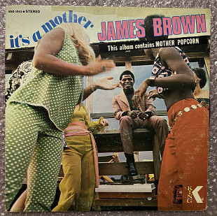 James Brown - Its a mother