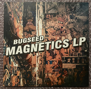 Bugseed Magnetics LP