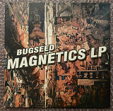 Bugseed Magnetics LP