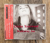 Trisha Yearwood - Walkaway Joe (Японія)