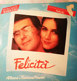Al Bano & Romina Power ‎– Felicità