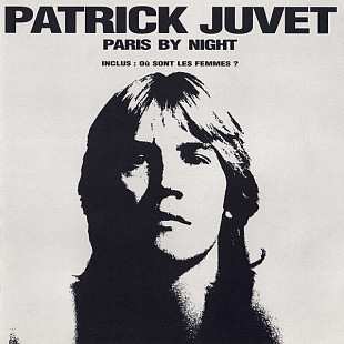 Patrick Juvet – Paris By Night @