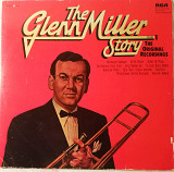 The Glenn Miller Story – Volume 1 (The Original Recordings)
