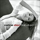 Celine Dion – One Heart ( USA )