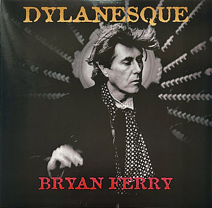 Bryan Ferry – Dylanesque (Limited Edition, Red Vinyl)