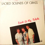 "Back to the Bible" та «Calling You» блюграс-гурт Sacred Sounds of Grass
